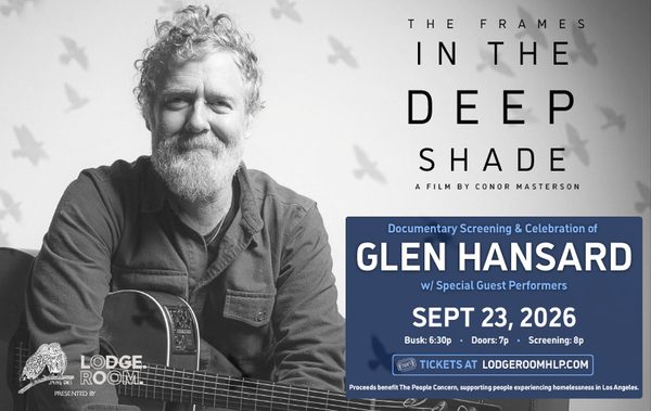 A Celebration of Glen Hansard