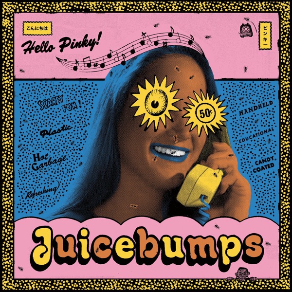 Juicebumps