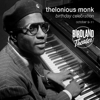 Thelonious Monk Birthday Celebration